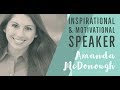 Inspirational/ Motivational Speaker Amanda McDonough