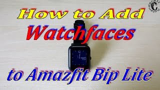 Add more Watchfaces to Amazfit Bip, Remote Camera and Music Control