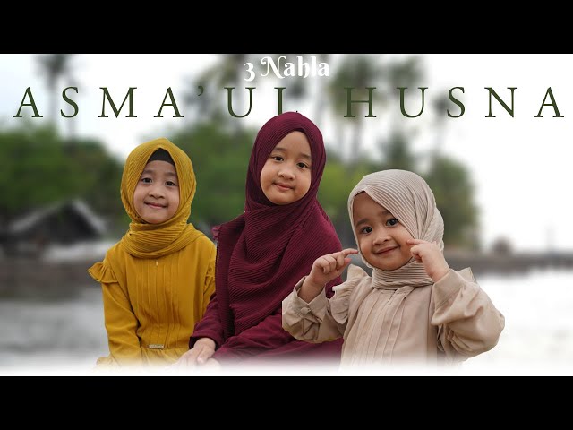 3 NAHLA - ASMA'UL HUSNA (Cover) class=