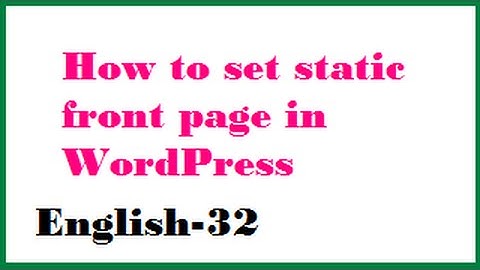 How to set static front page in WordPress English-32-vlr training