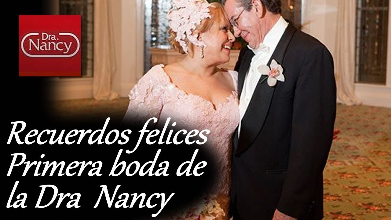 Recuerdos felices - Primera boda de la Dra  Nancy