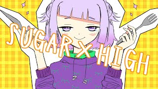 SUGAR×HIGH