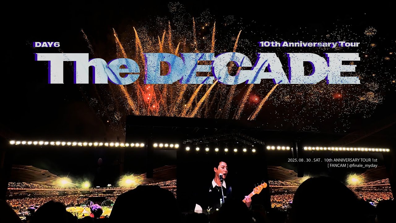 [Full / 4K] 250830_DAY6 10th THE DECADE l 데이식스 10주년_기록용(시야안좋음)