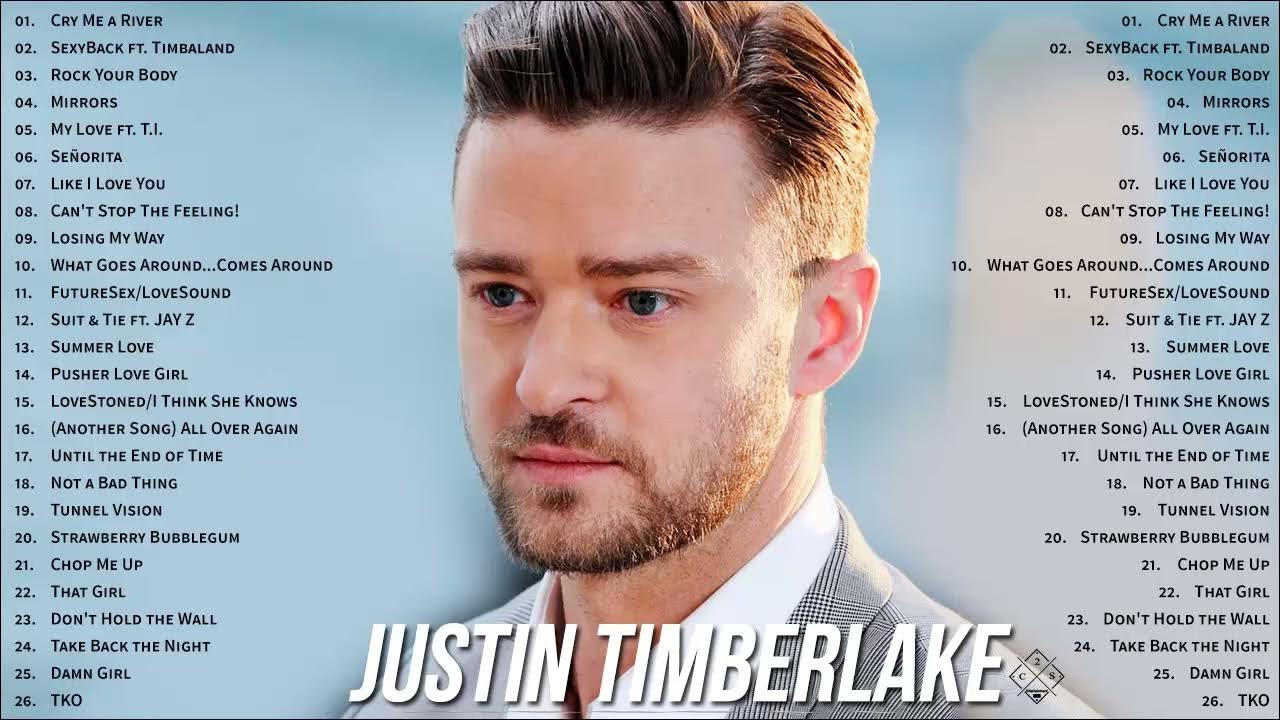 Justin Timberlake Greatest Hits Playlist 2021 Best Songs of Justin Timberlake 2021 YouTube