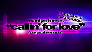 Video thumbnail of "Marilyn Torres - Callin' For Love (Official HD)"