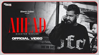 Sada Ohna Bina Vi Aa Sarda Kudhe | AHEAD (Official Audio) Shooter Kahlon | Shevv | Punjabi Song