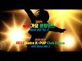 '90s~'00s K-POP Club Dance NRZ Beat Mix 2(제로빅 90년대~2000년대 클럽 가요댄스 에너지 비트 믹스 2)