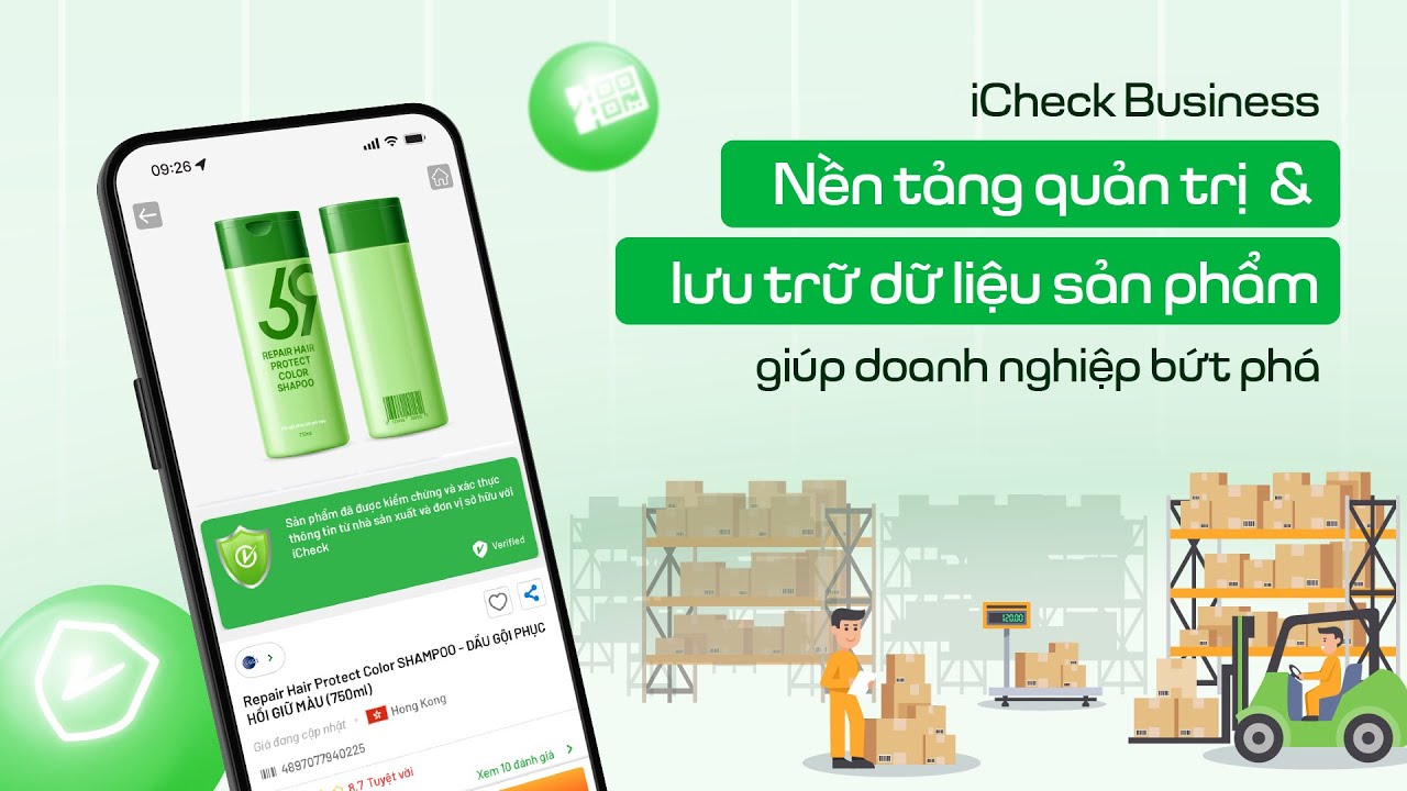 Giải pháp Minh Bạch Thông Tin của iCheck - Quản lý sản phẩm & kết nối khách hàng với iCheck Business