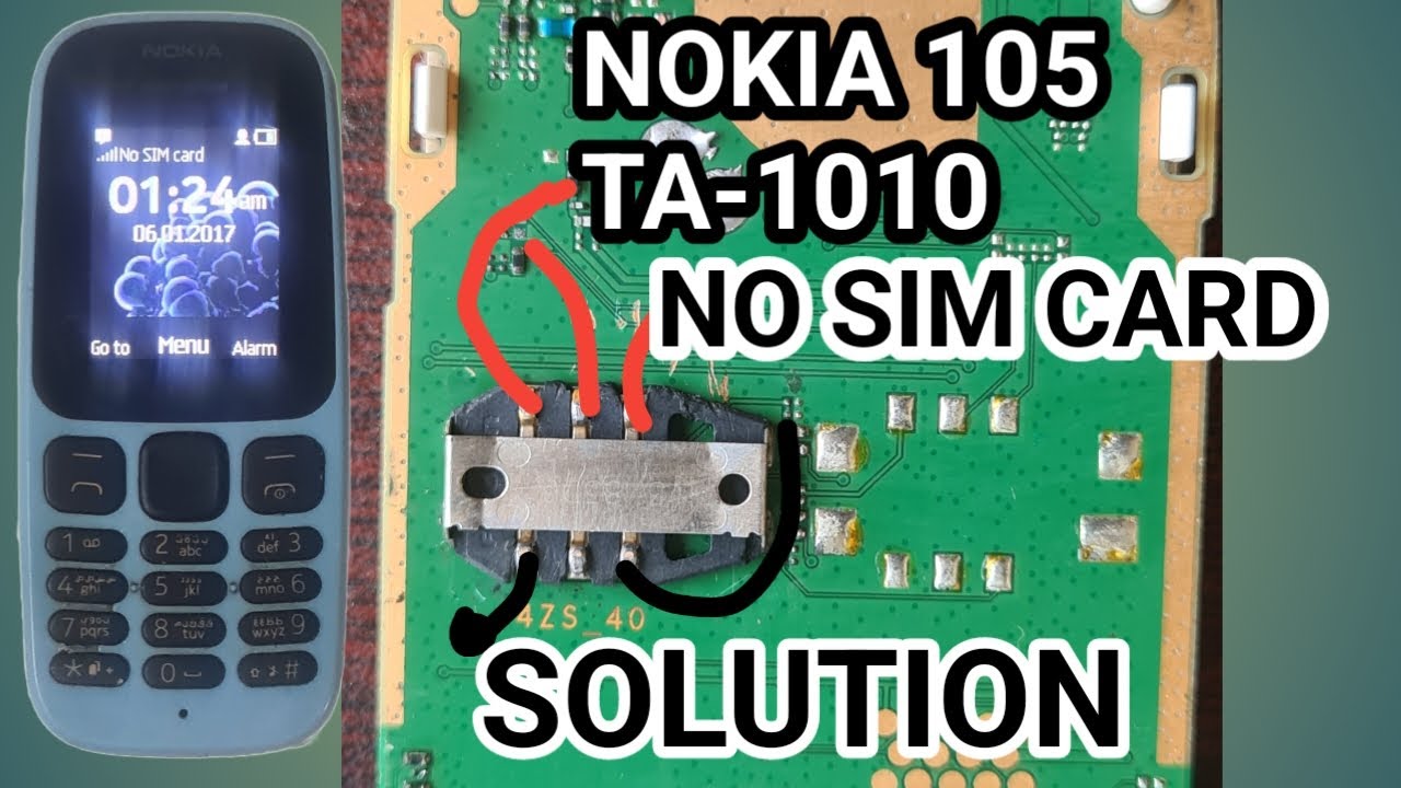 FIX Nokia 105 NO SIM CARD PROBLEM SOLVED?