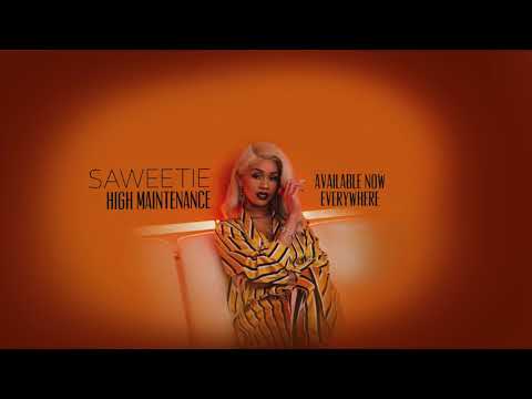 Saweetie – "High Maintenance" (Official Audio Video)