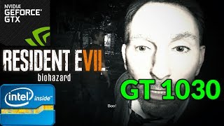 GT 1030 Benchmark Resident Evil 7 Biohazard