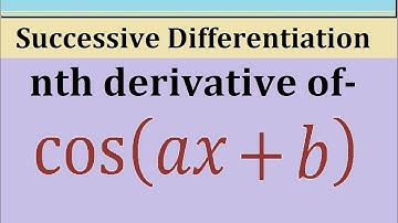 nth derivative of cos(ax+b) chapter2 successive differentiation calculus 1year 1st sem B.A./B.Sc