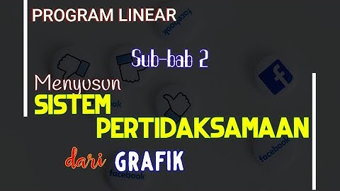 Program linear kelas 11 sub bab 2 | Menyusun sistem pertidaksamaan dari grafik