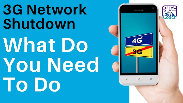 3G Network Shutdown - What Do You Need To Do
