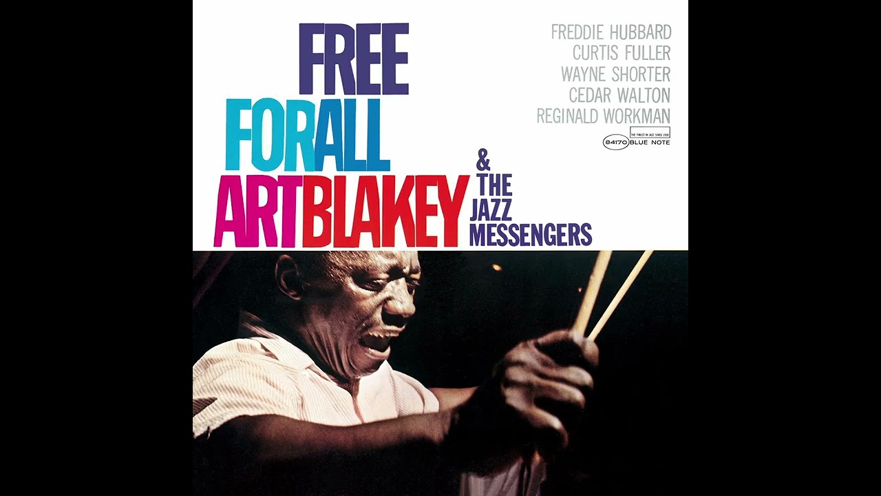 Art Blakey & The Jazz Messengers - Free For All +1(Full Album