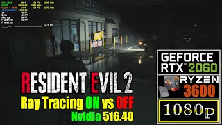 Resident Evil 2 Remake (2022) | Ray Tracing ON vs Ray Tracing OFF | RTX 2060, Ryzen 5 3600, 16GB RAM