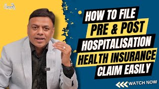 "How to File Pre & Post Hospitalization health Insurance Claims Easily" #healthinsuranceclaim