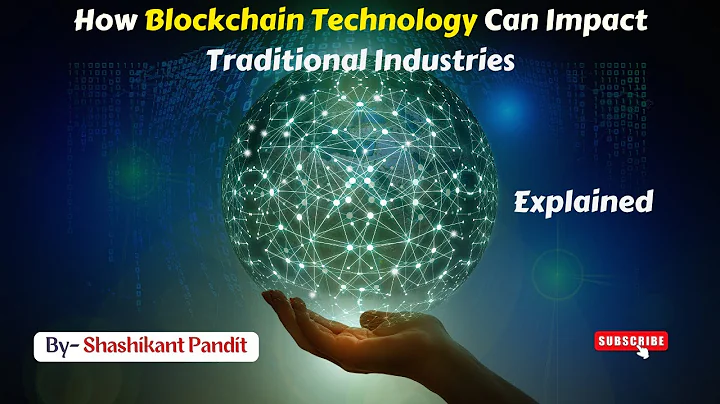How Blockchain Technology can Impact Traditional Industries | Explained | #blockchain #technology