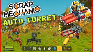 How To Build An Autoturret (Scrap Mechanic)