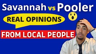 Savannah GA vs Pooler GA  | Which One is Better?