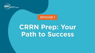 CRRN: Your Path to Success, Easing the Stress of Test Taking | Rehab Rounds