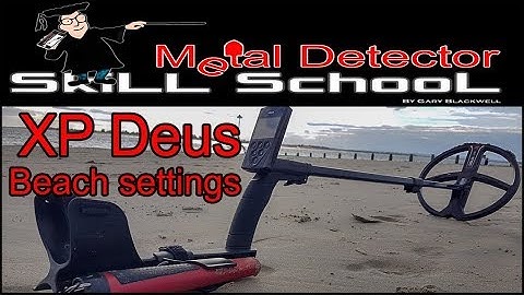 XP Deus top tips beach settings