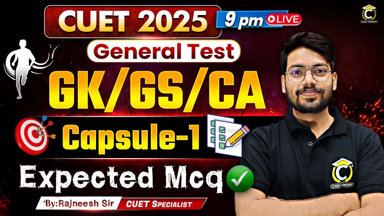 CUET 2025 General Test Capsule🔥 | One Shot | By Rajneesh Sir Cuet - YouTube