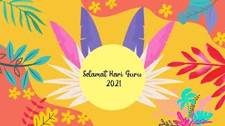 KAD UCAPAN DIGITAL SEMPENA HARI GURU 2021 #terimakasihcikgu #CikgooTube