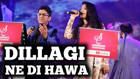 Thumbnail of DILLAGI NE DI HAWA | ALOK KATDARE | GUL SAXENA | DOSTANA | SIDDHARTH ENTERTAINERS