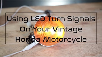 How To Get LED Turn Signals Working On Your Vintage Motorcycle