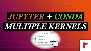 Jupyter Notebook and Conda - Multiple Kernels!