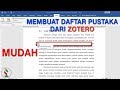 Tutorial membuat daftar pustaka menggunakan zotero  request sahabatguru