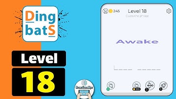 Dingbats Level 18 Awake Walkthrough