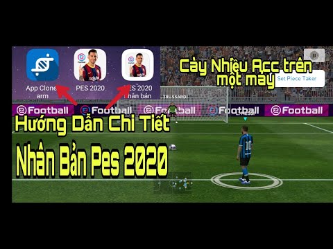 Hướng Dẫn Nhân Bản PES 2020 Mobile No Root APK App Cloner Arm Full Crack Việt Hoá | ONEONE GAMING