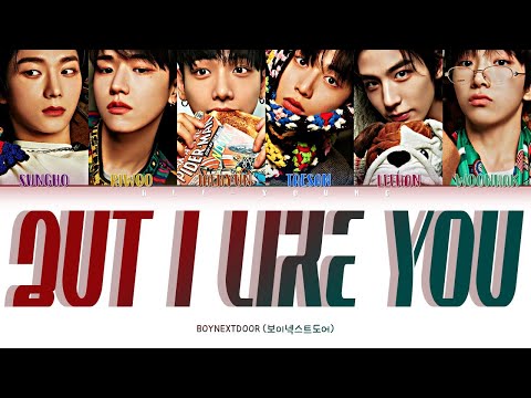 BOYNEXTDOOR "But I Like You (돌아버리겠다)" (Lyrics (Color Coded Lyrics (Han/Rom/Eng/가사)