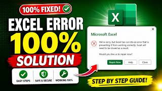 We're sorry, but Excel has run into an error that is preventing it from working correctly I 100% Fix