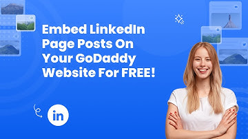How to embed LinkedIn page posts on GoDaddy?