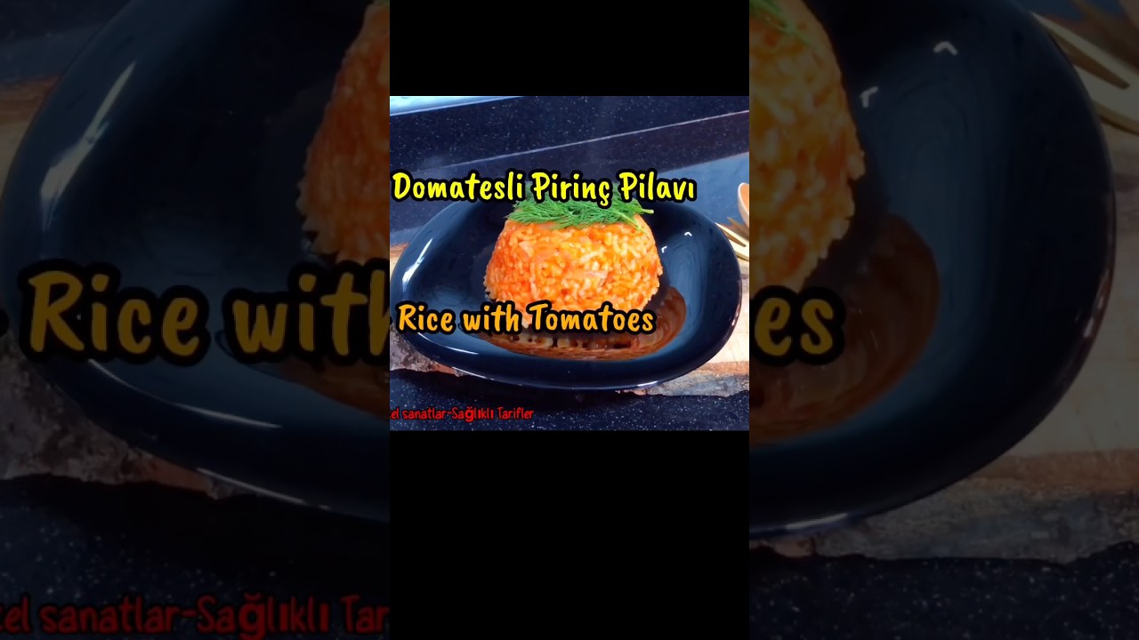 Domatesli Pirinç Pilavı Nasıl Yapılır? / Tomato Rice Recipe