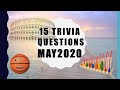 15 General Knowledge Trivia Questions May 2020