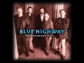 Blue Highway - Wondrous Love