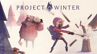 【Project Winter】目指すは木こり【きらりん登山隊】