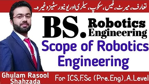 Robotics Engineering | Scope of BS Robotics Engineering | carrer in robotics engineering | BSRE