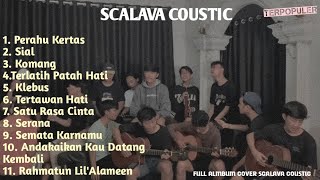 FULL ALBUM SCLAVA COUSTIC | PALING PORPULER 2023  #cover #fullalbum #scalavacoustic