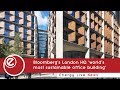 Bloomberg’s London HQ ‘world’s most sustainable office building’ | Energy Live News