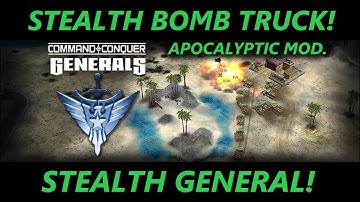 STEALTH BOMB TRUCK! Command & Conquer TM Generals Zero Hour 2023 Apocalyptic mod.