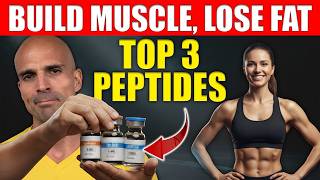 Doctor Reveals Top 3 Peptides For Gaining Muscle &amp; Losing Weight (not what you think)