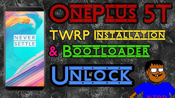 OnePlus 5T TWRP Installation
