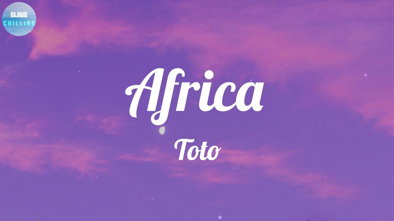 Toto Africa (Lyrics) I bless the rains down in Africa YouTube