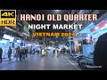 4kr  hanoi old quarter walking tour  hanoi night market on saturday after tet   vietnam 2024