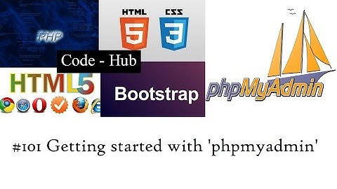 phpmyadmin #101 what is phpmyadmin, Intro about features
